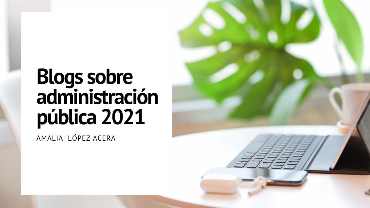 Blog administración pública 2021