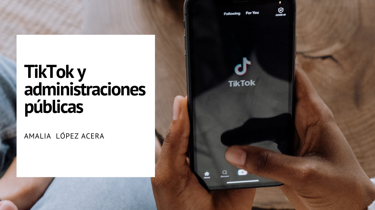 TiktTok y Administraciones Públicas